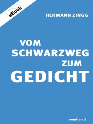 cover image of Vom Schwarzweg zum Gedicht